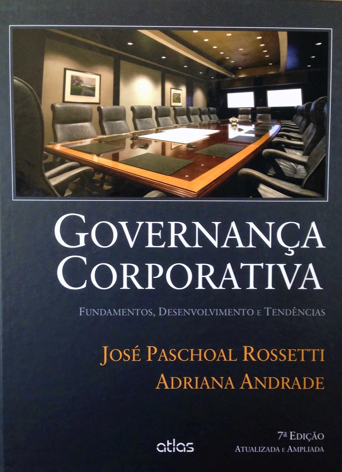 Livro “Governança Corporativa: Fundamentos, Desenvolvimento e Tendências”