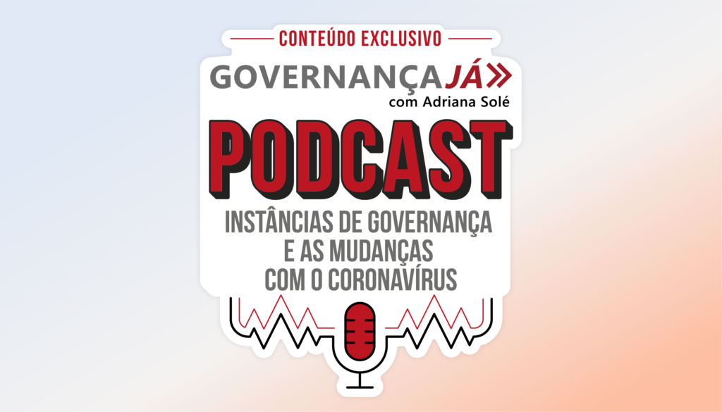 Instâncias de governança e as mudanças com o coronavírus