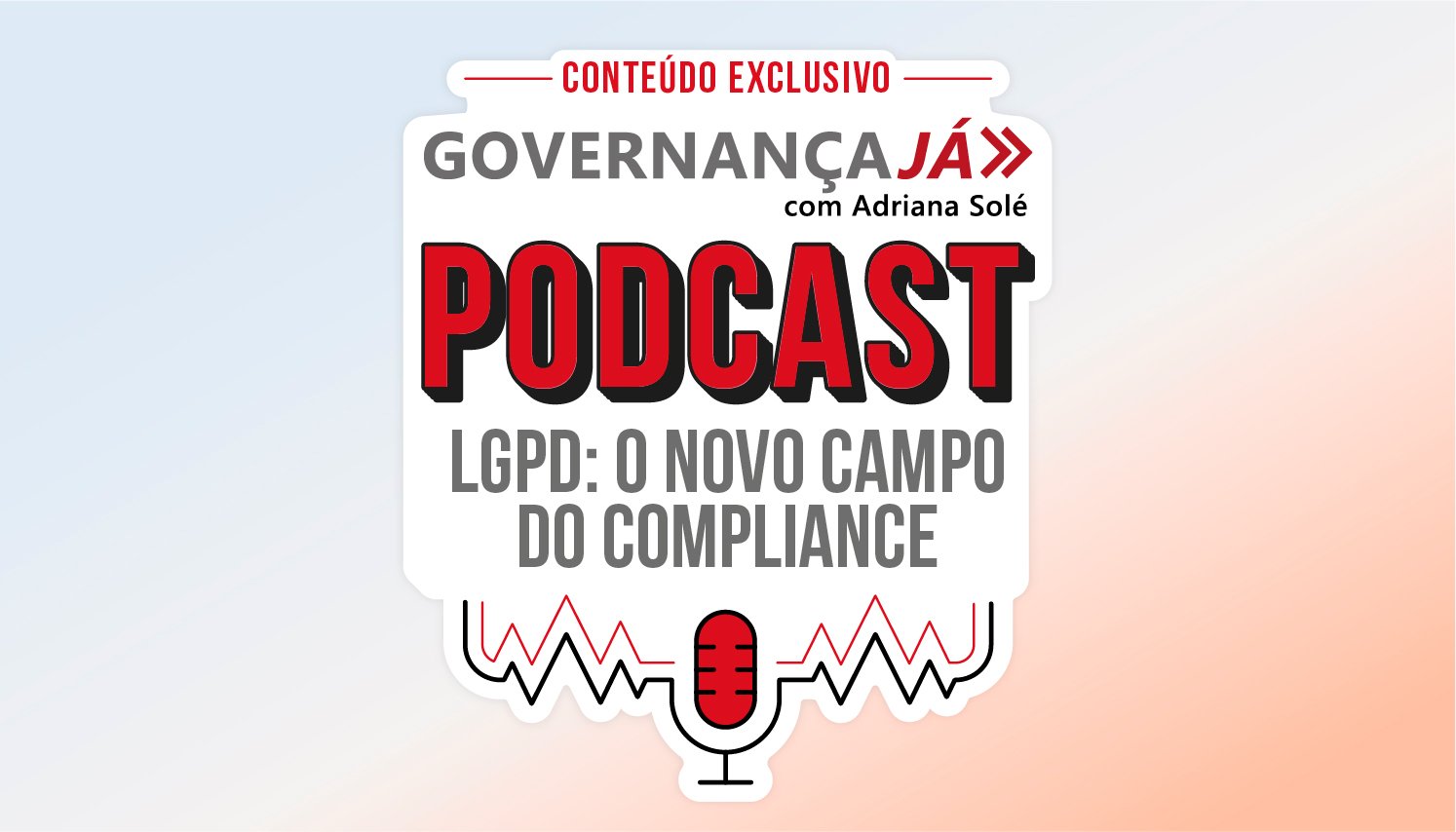 LGPD: o novo campo do Compliance