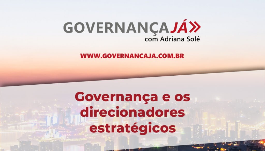 Governança e os direcionadores estratégicos