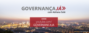 Vídeos: confira o conteúdo no canal do YouTube Governança Já!