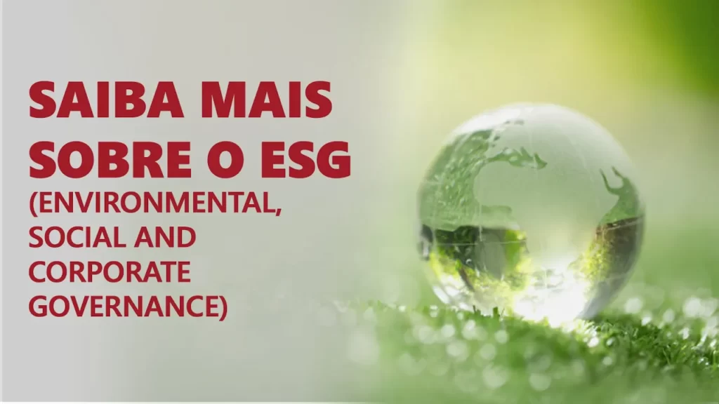 O que está vindo por aí? Saiba mais sobre o ESG