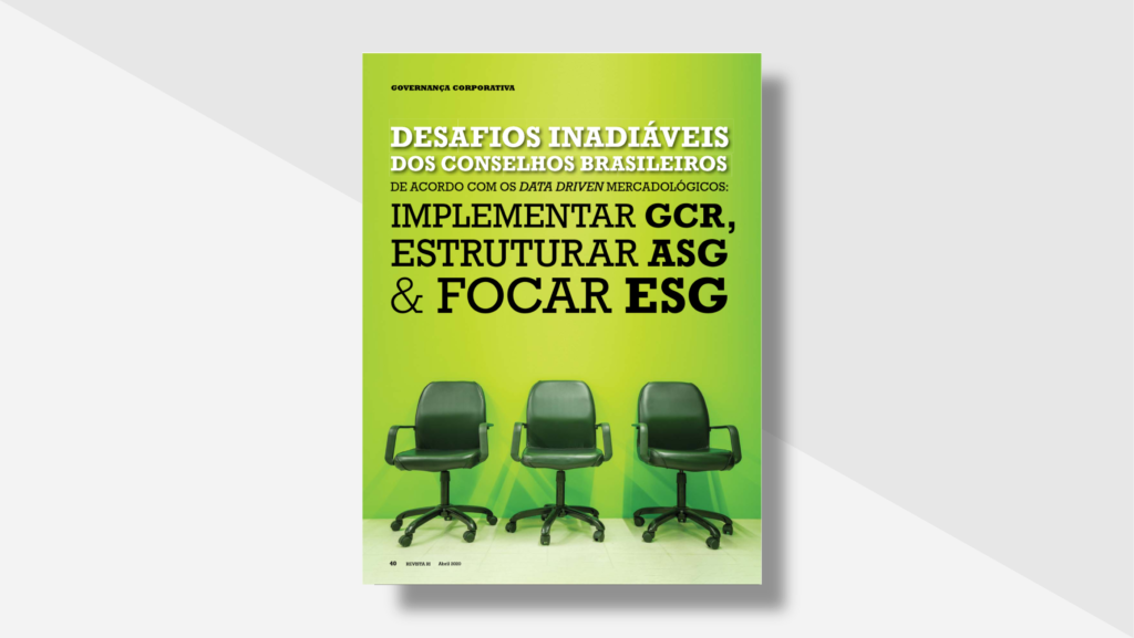 Artigo: Os desafios inadiáveis dos Conselhos Brasileiros Artigo: Os desafios inadiáveis dos Conselhos Brasileiros