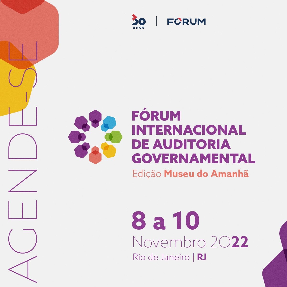 Fórum Internacional de Auditoria Governamental: orgulho de estar fazendo parte desta iniciativa Fórum Internacional de Auditoria Governamental: orgulho de estar fazendo parte desta iniciativa