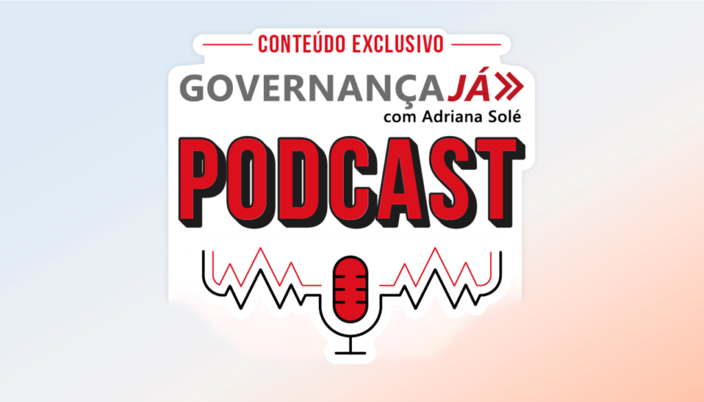 Podcasts do blog Governança Já