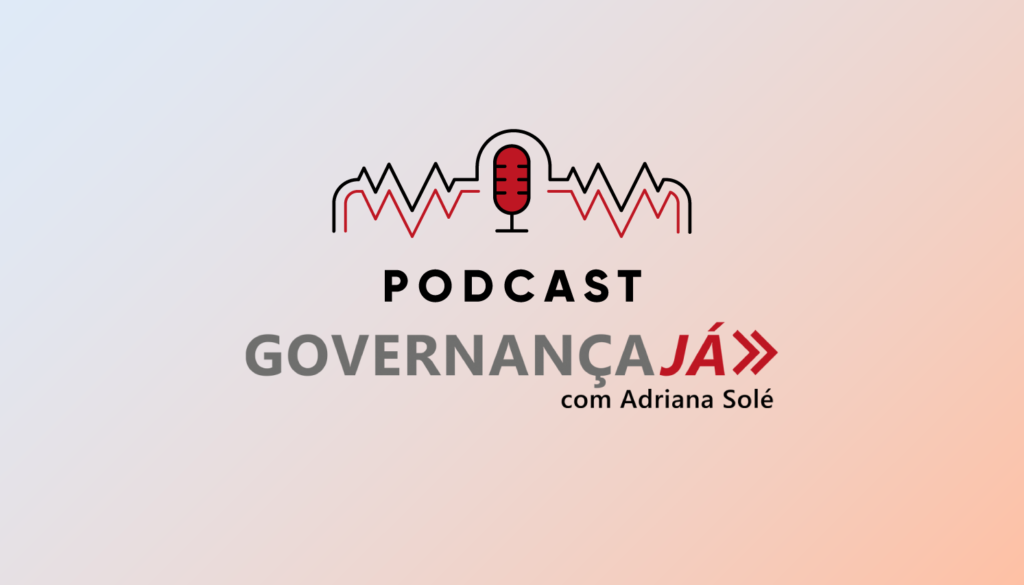 Trilha de podcasts: Governança Corporativa, geopolítica, Inteligência Artificial e mudanças climáticas